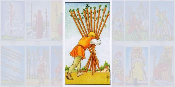 O 10 de Paus no tarot de Rider-Waite: O Senhor da Opressão